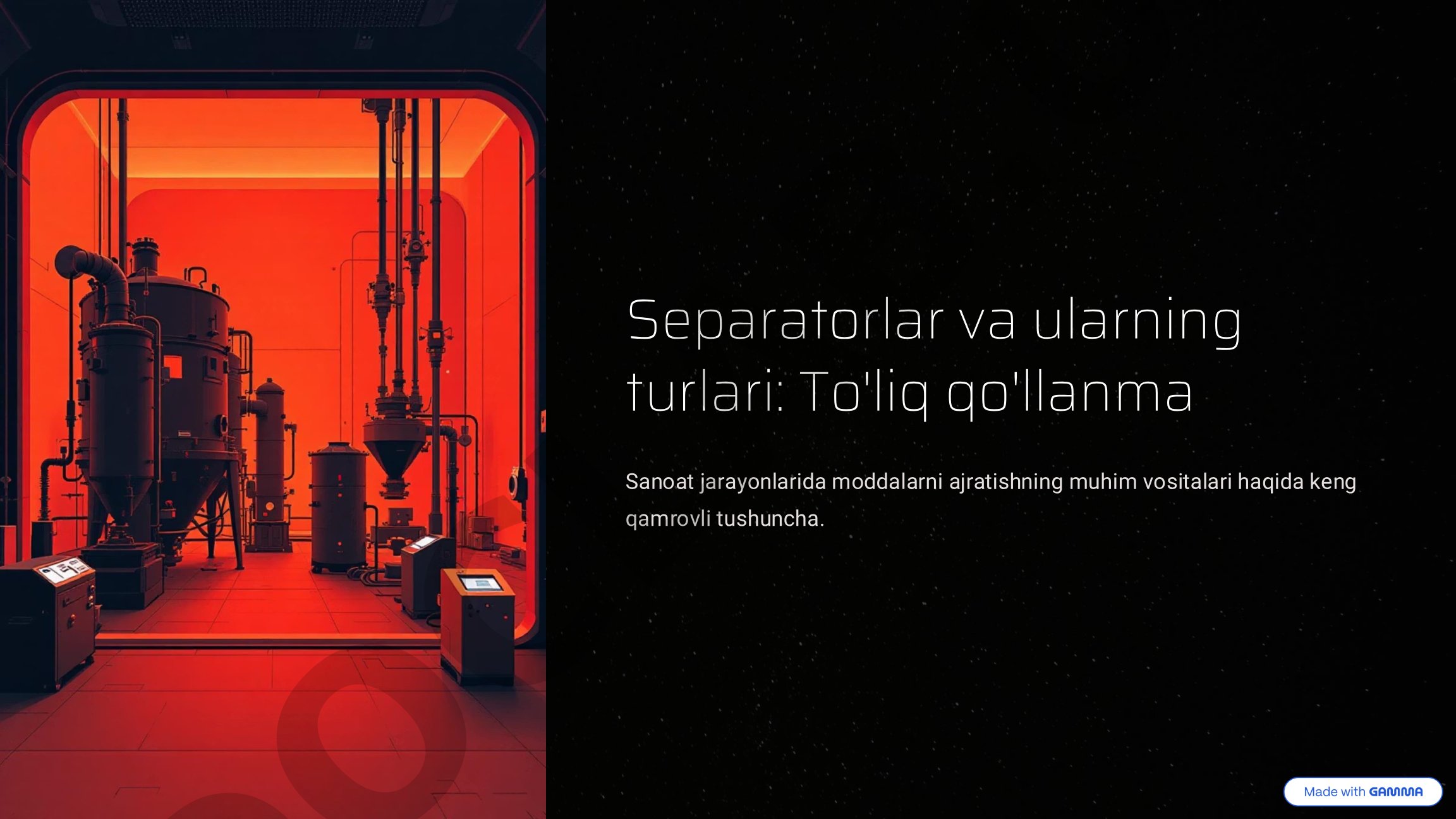Separatorlar va ularning turlari: To'liq qo'llanma