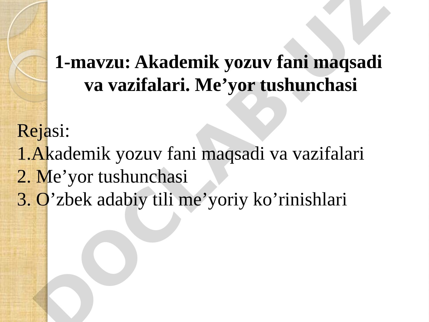 Akademik yozuv fani maqsadi va vazifalari. Me’yor tushunchasi
