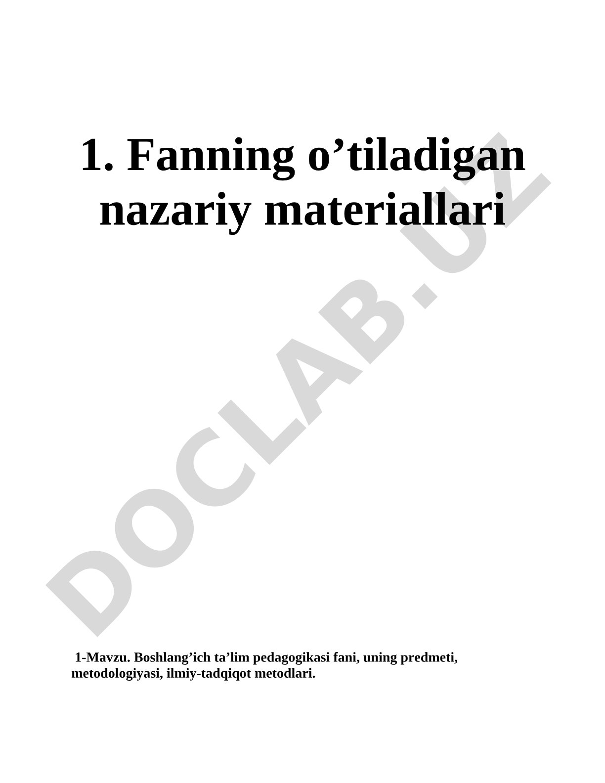Boshlang’ich ta’lim pedagogikasi fani, uning predmeti, metodologiyasi, ilmiy-tadqiqot metodlari