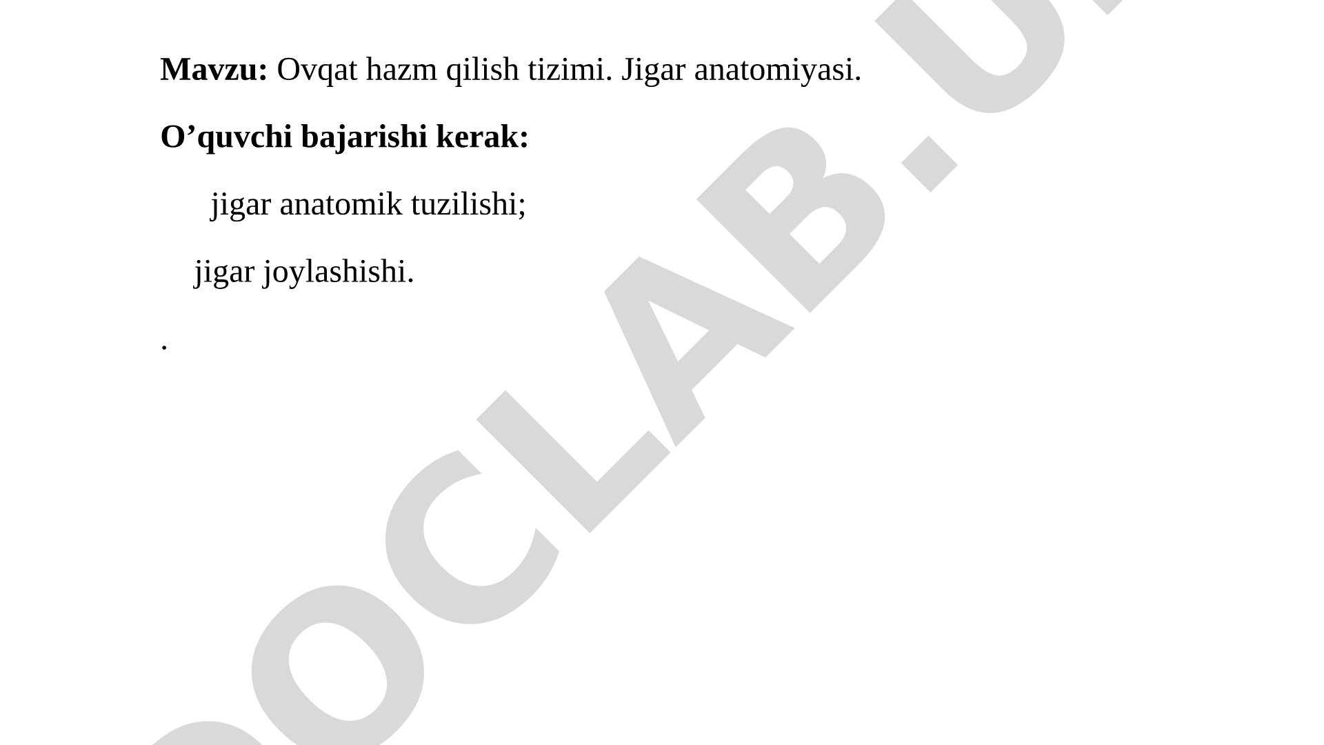 Ovqat hazm qilish tizimi. Jigar anatomiyasi