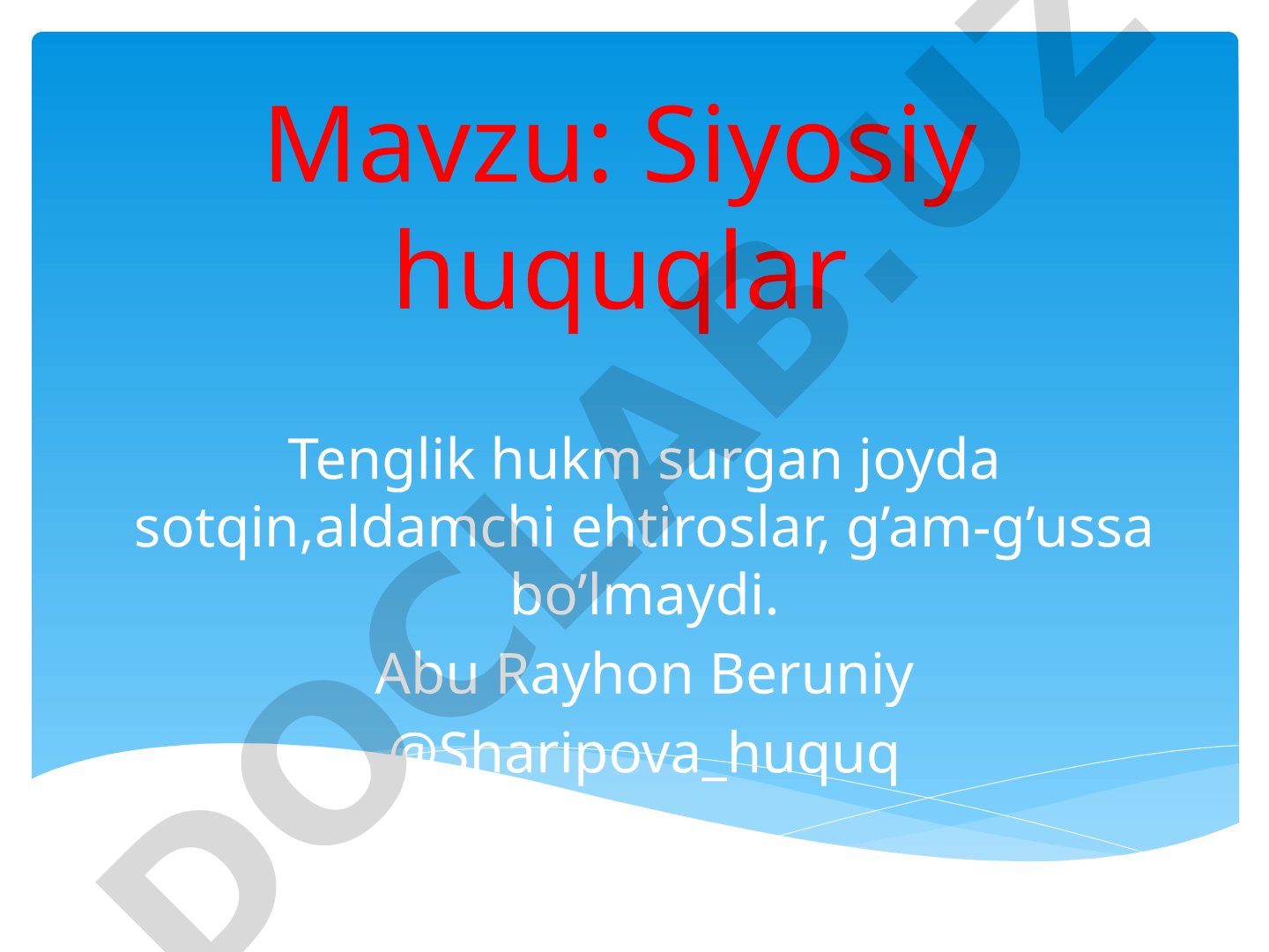 Siyosiy huquqlar tushunchasi, turlari va xususiyatlari haqida taqdimot