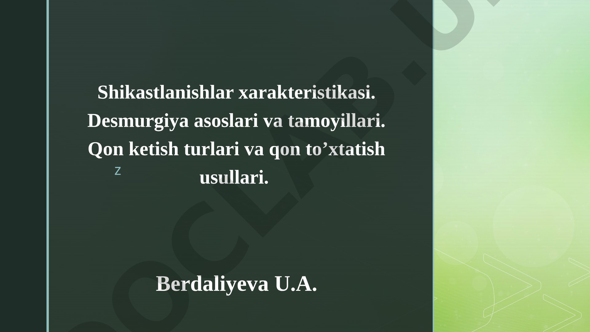 Shikastlanishlar xarakteristikasi, desmurgiya asoslari va tamoyillari, qon ketish turlari va qon to'xtatish usullari
