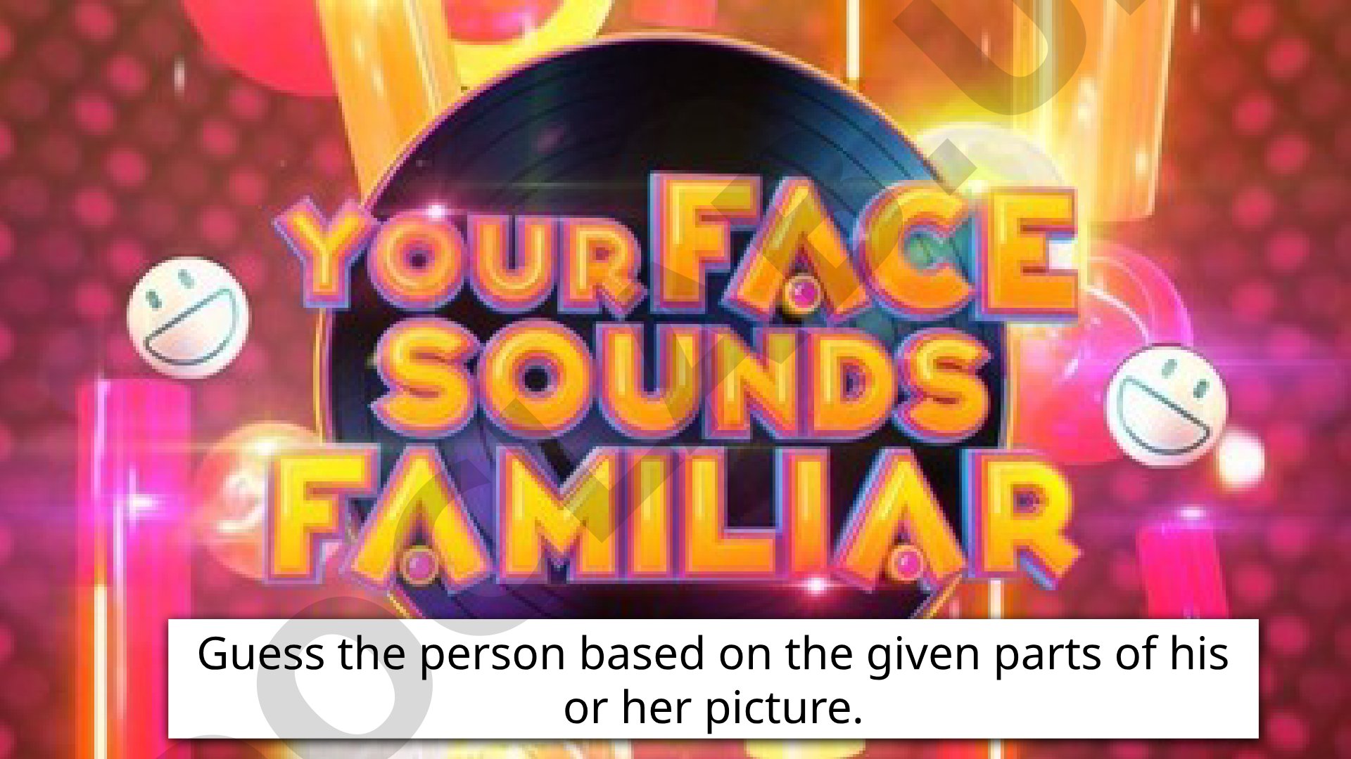 Guess the Person from Picture Parts
