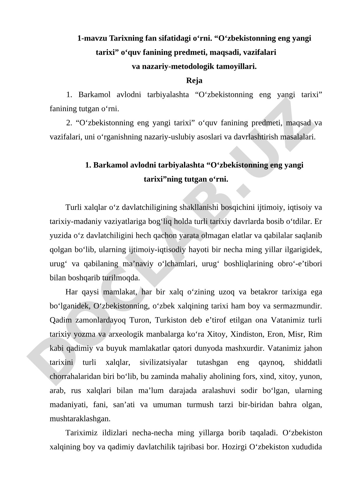 Tarixning fan sifatidagi o‘rni. “O‘zbekistonning eng yangi tarixi” o‘quv fanining predmeti, maqsadi, vazifalari va nazariy-metodologik tamoyillari.