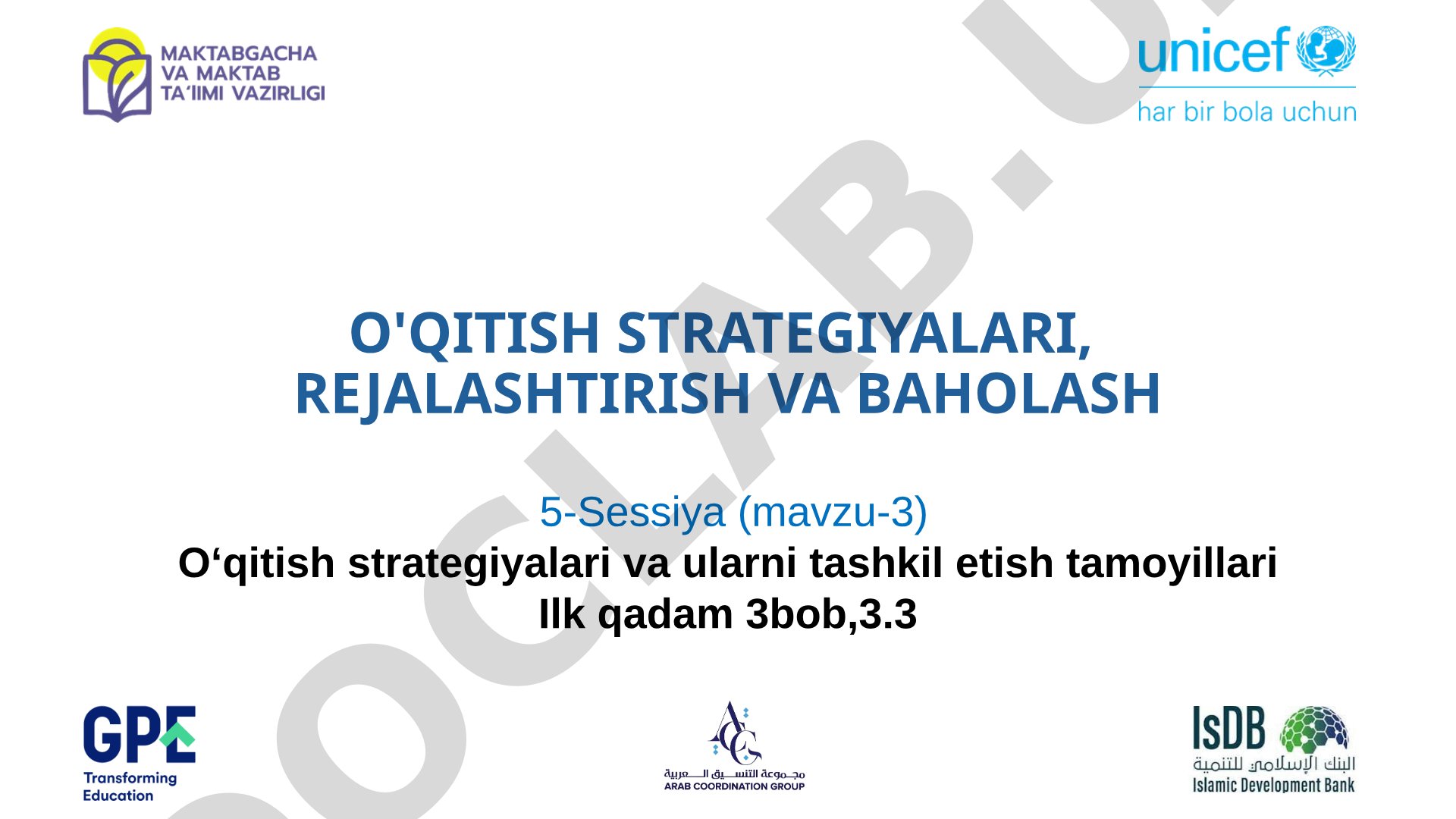 O‘qitish strategiyalari, rejalashtirish va baholash