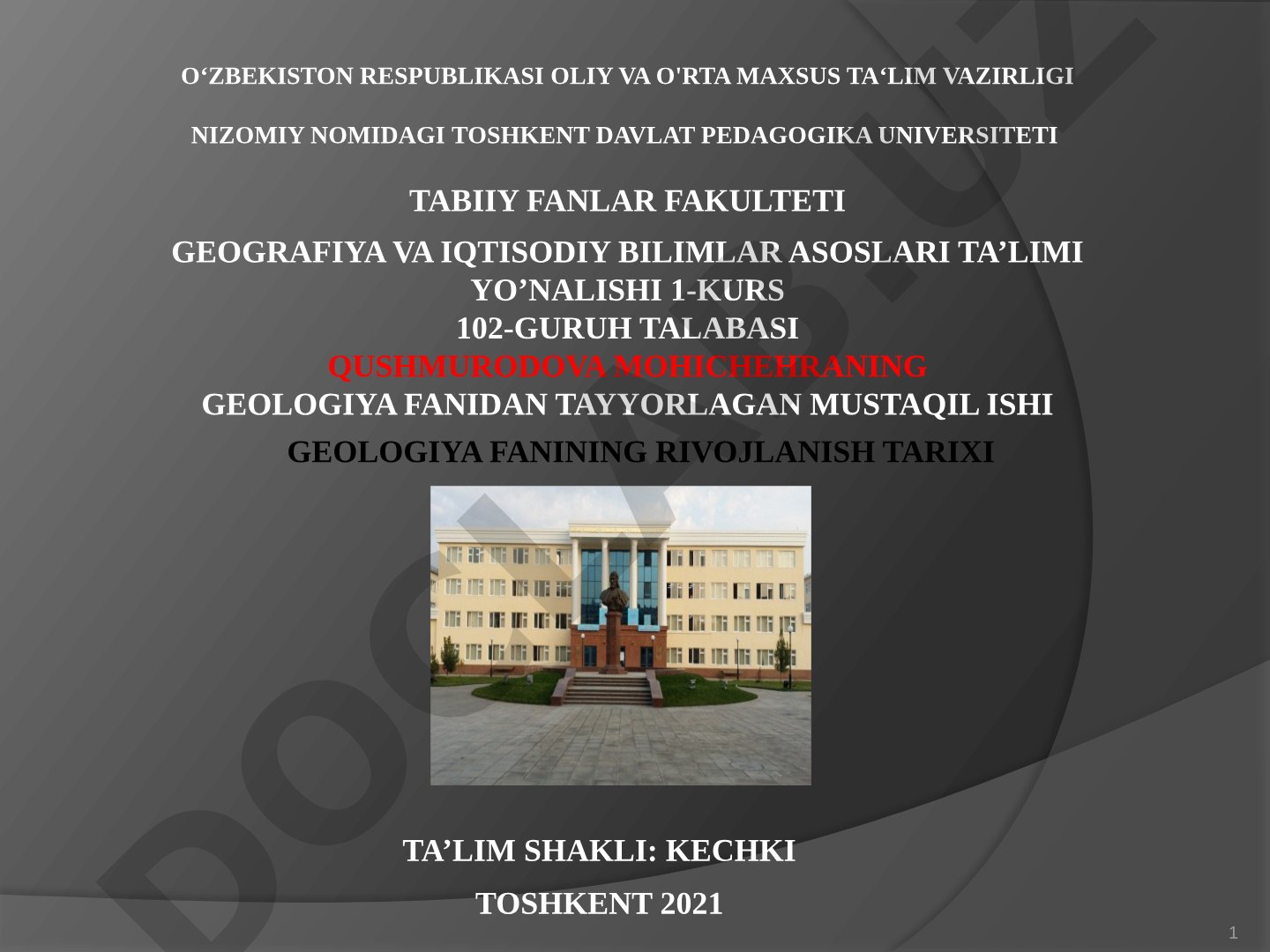 Geologiya fanining rivojlanish tarixi. Ekzogen geologik jarayonlar, tog' jinslarining emirilishi, nurash mahsulotlari turlari, ularning tarqalishida shamol va oqar suvlarning faoliyati