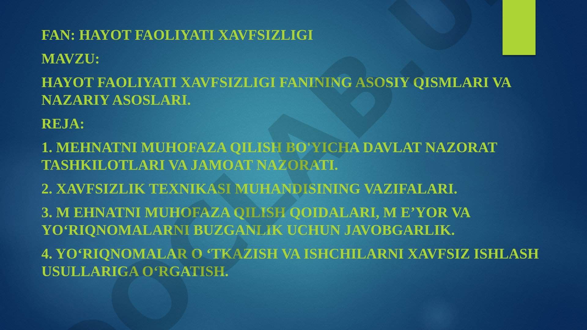 Hayot faoliyati xavfsizligi fanining asosiy qismlari va nazariy asoslari