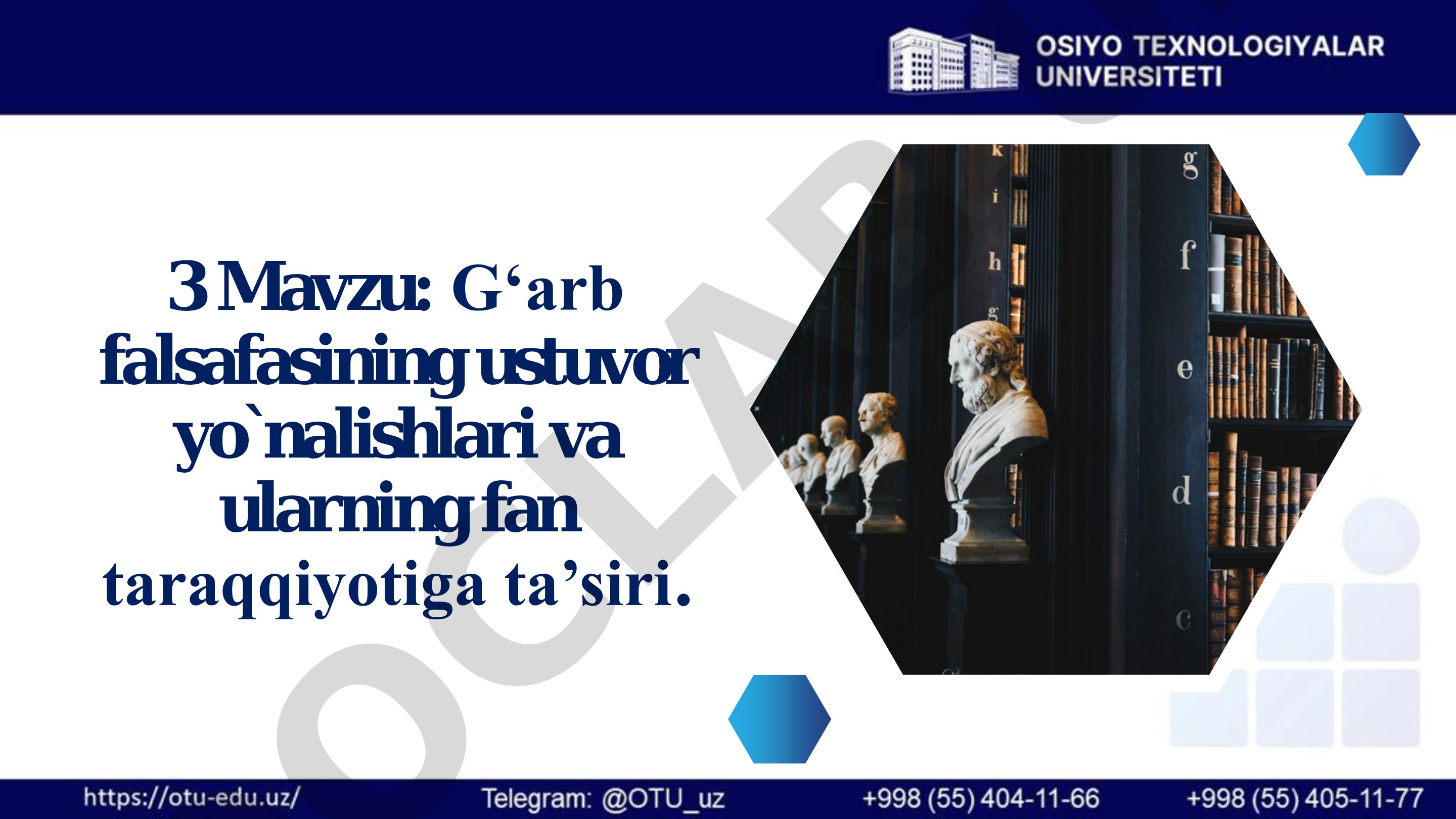 G‘arb falsafasining ustuvor yo`nalishlari va ularning fan taraqqiyotiga ta’siri