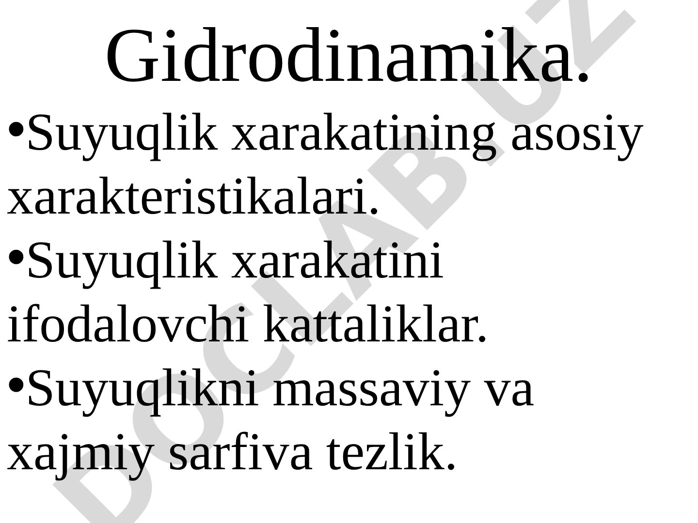 Gidrodinamika va suyuqlik harakatining asosiy xarakteristikalari
