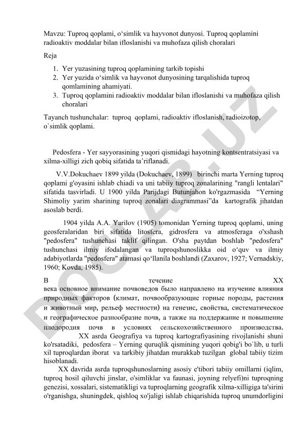 Tuproq qoplami, o‘simlik va hayvonot dunyosi. Tuproq qoplamini radioaktiv moddalar bilan ifloslanishi va muhofaza qilish choralari