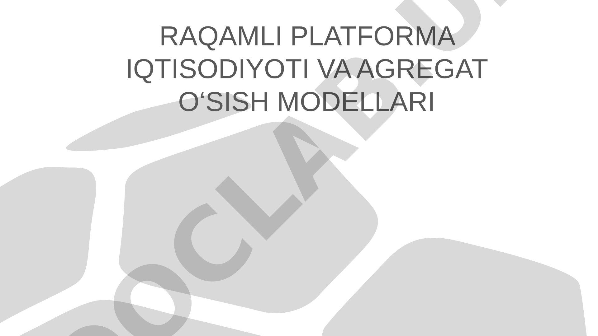 Raqamli platforma iqtisodiyoti va agregat o‘sish modellari