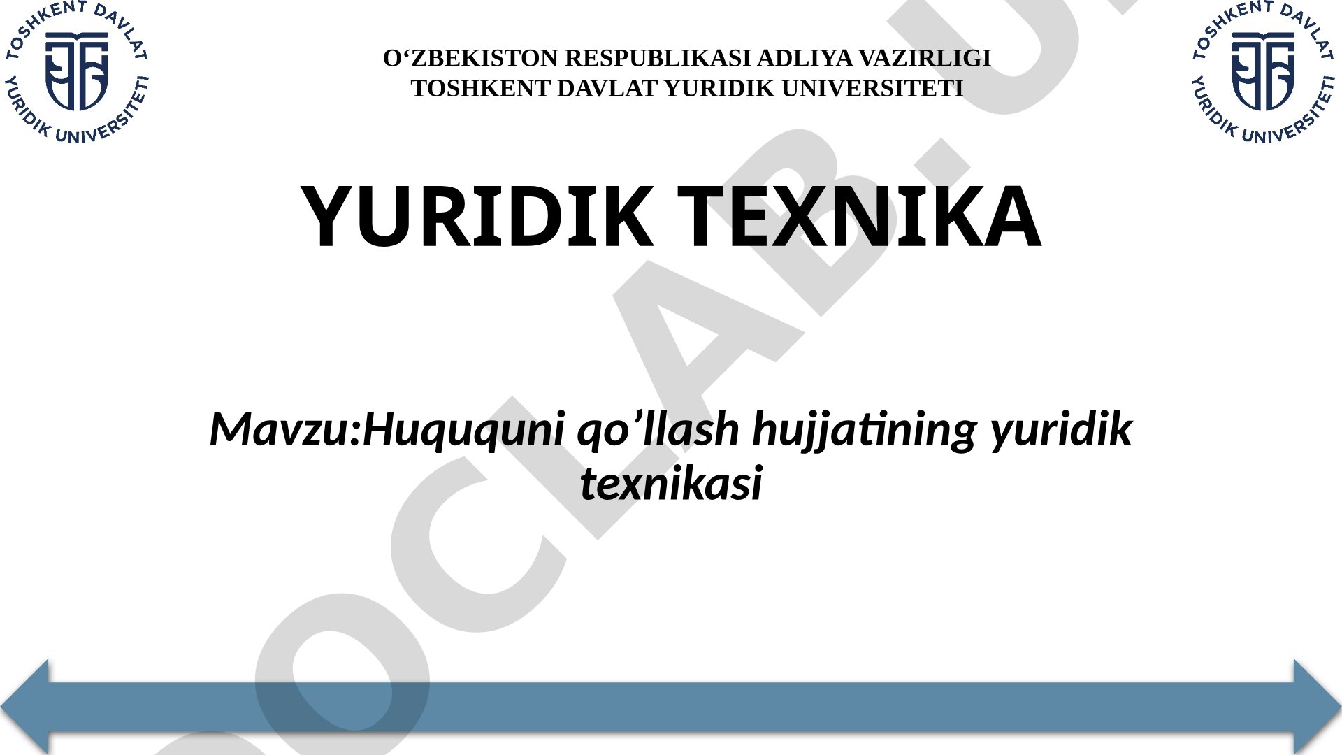 Huquqni qo'llash hujjatining yuridik texnikasi