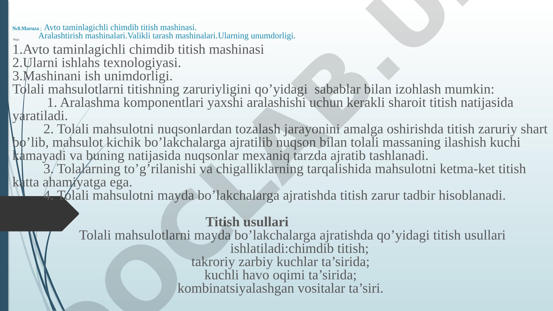 Avto taminlagichli chimdib titish mashinasi. Aralashtirish mashinalari.Valikli tarash mashinalari.Ularning unumdorligi.