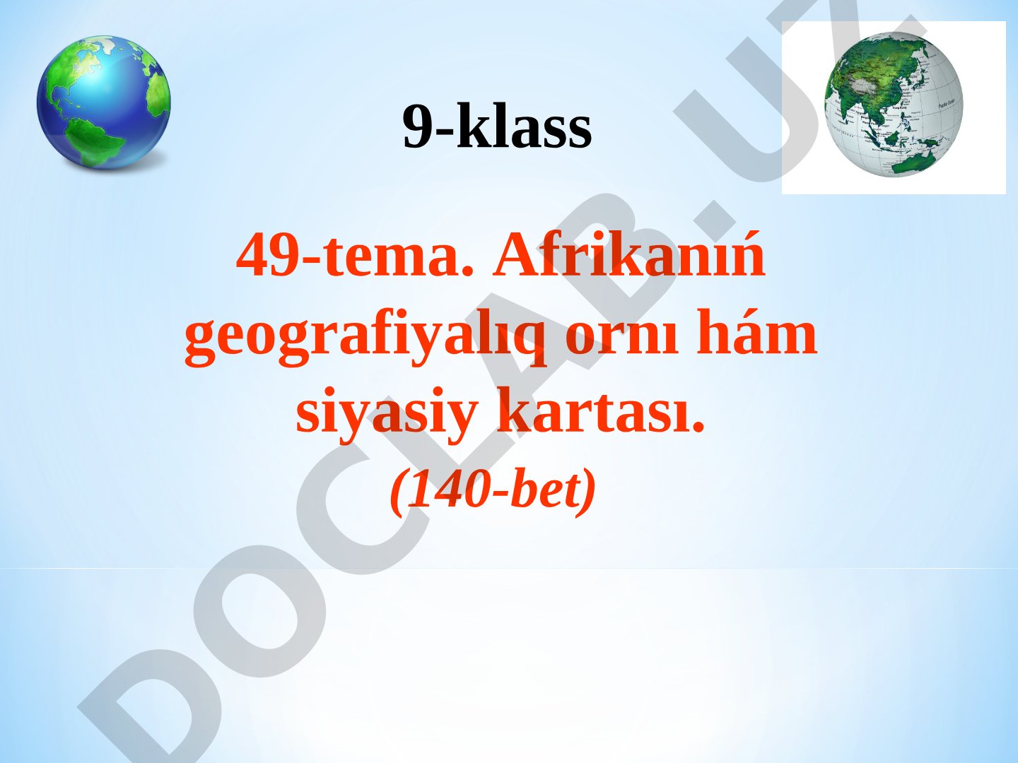 Afrikanıń geografiyalıq ornı hám siyasiy kartası