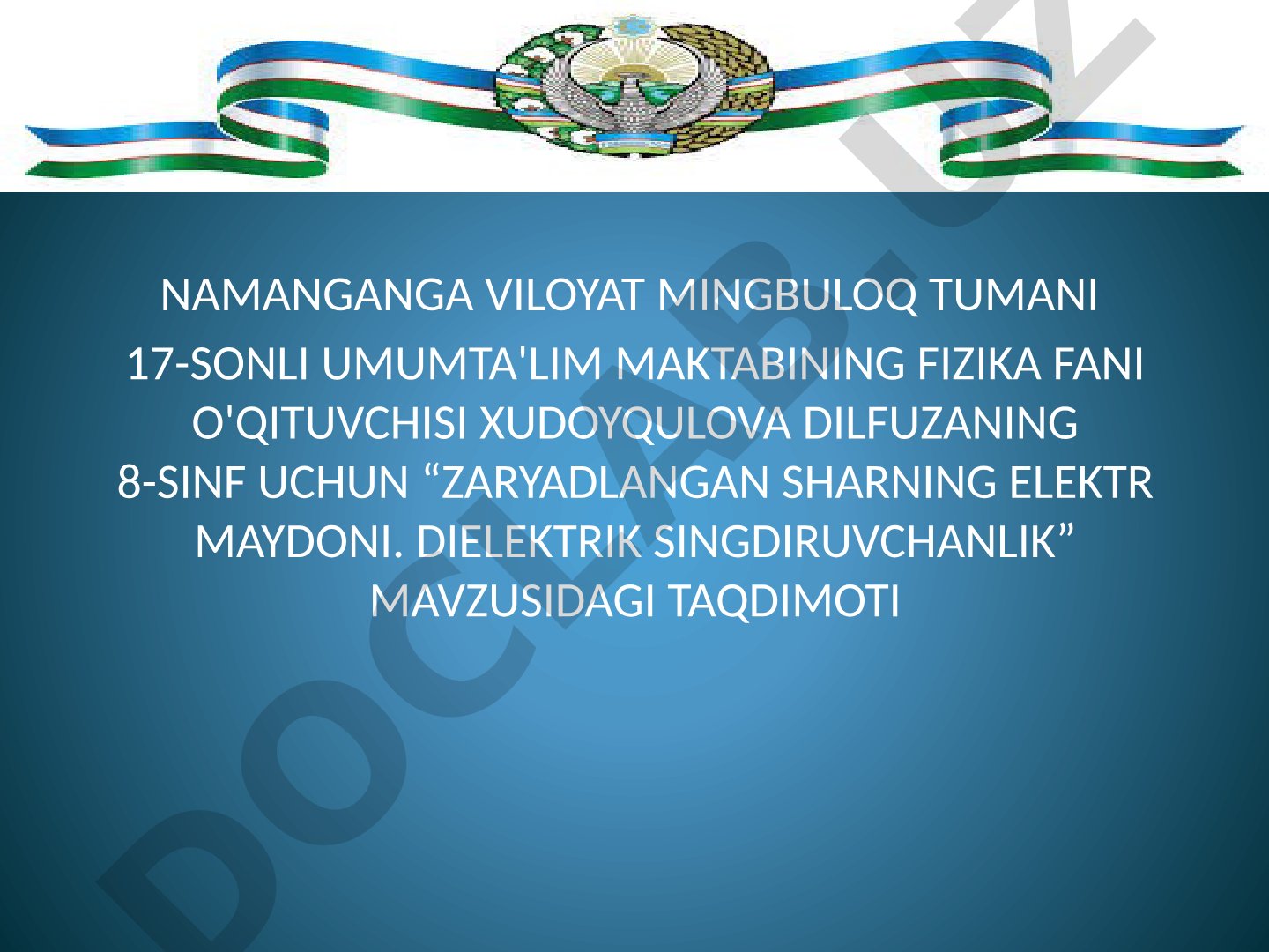 ZARYADLANGAN SHARNING ELEKTR MAYDONI. DIELEKTRIK SINGDIRUVCHANLIK