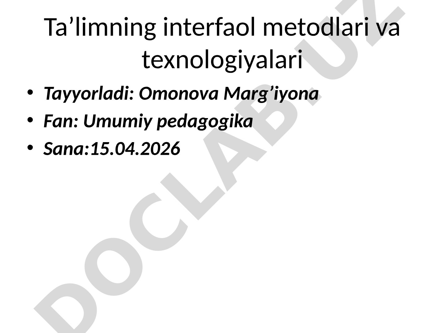 Ta’limning interfaol metodlari va texnologiyalari