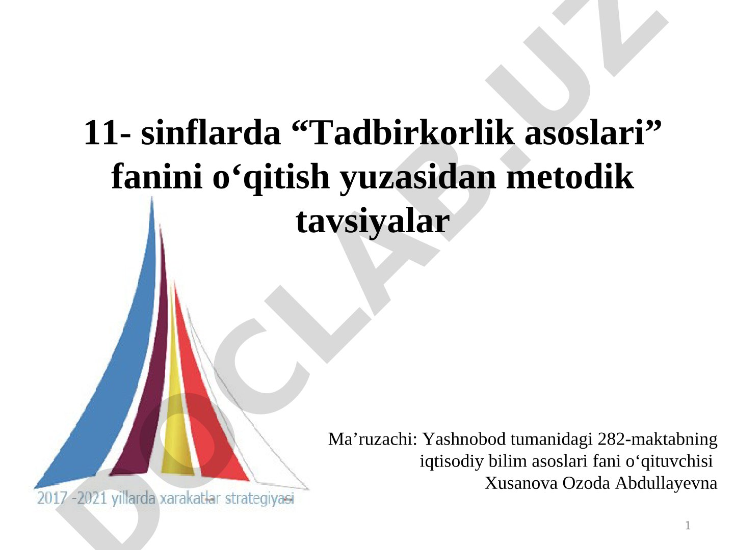 11- sinflarda “Tadbirkorlik asoslari” fanini o‘qitish yuzasidan metodik tavsiyalar
