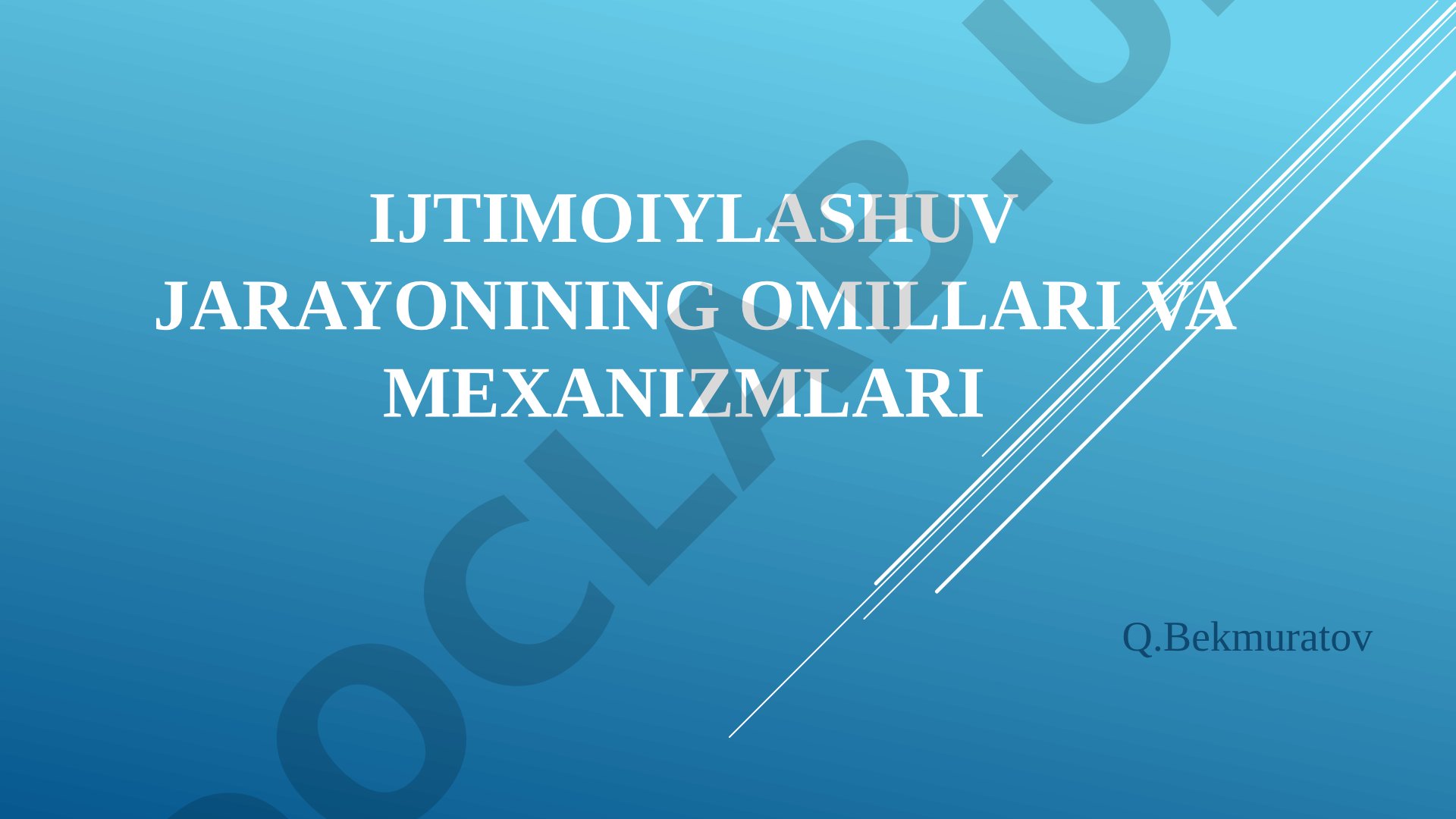 Ijtimoiylashuv jarayonining omillari va mexanizmlari