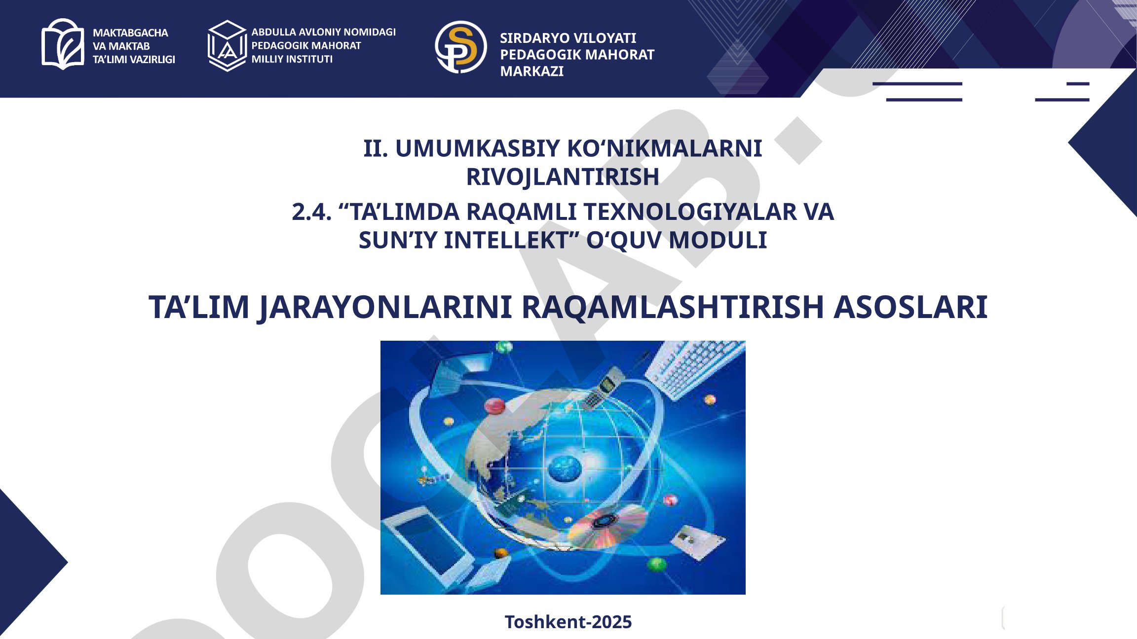 TA’LIM JARAYONLARINI RAQAMLASHTIRISH ASOSLARI