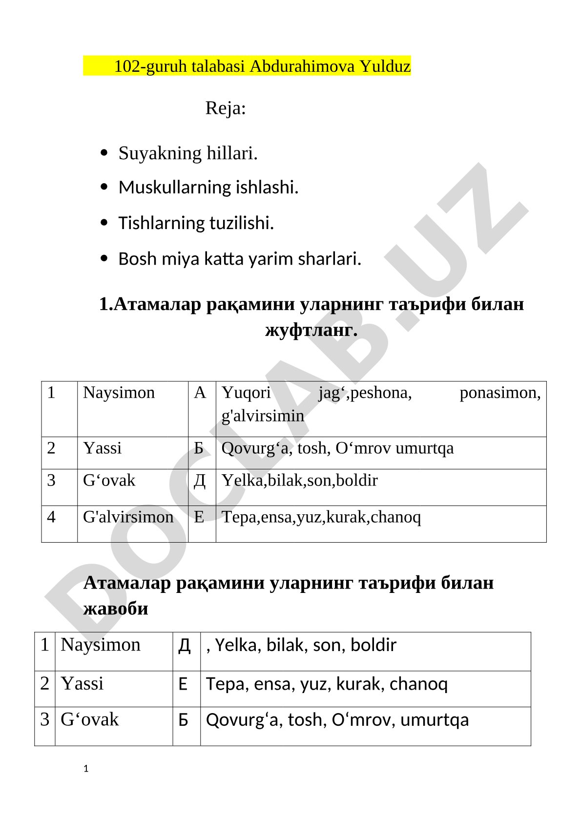 Suyakning hillari. Muskullarning ishlashi. Tishlarning tuzilishi. Bosh miya katta yarim sharlari.