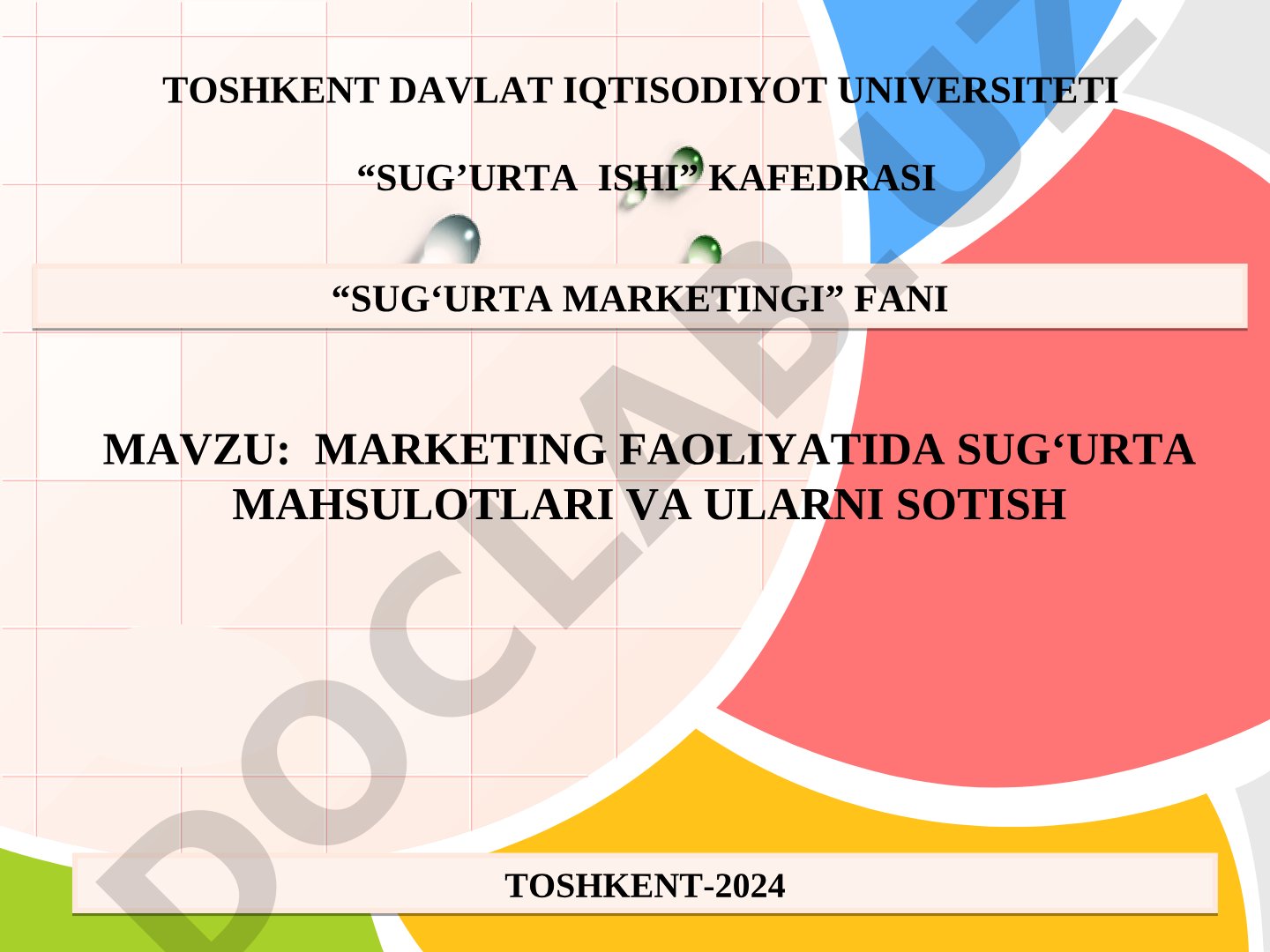 Marketing faoliyatida sug'urta mahsulotlari va ularni sotish