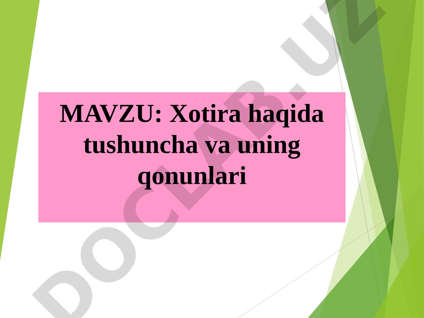 Хotira haqida tushuncha va uning qonunlari
