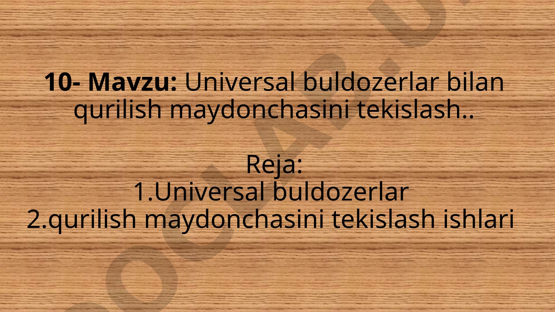 Universal buldozerlar bilan qurilish maydonchasini tekislash