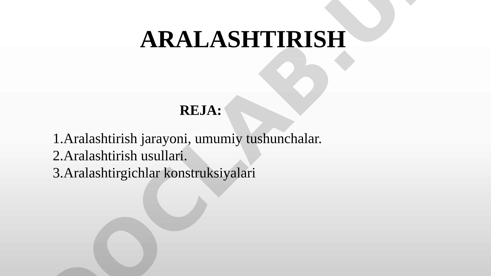Aralashtirish jarayoni, usullari va aralashtirgichlar konstruksiyalari
