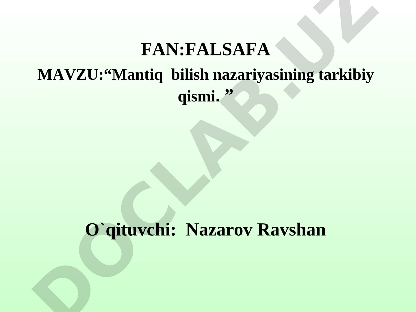 Mantiq bilish nazariyasining tarkibiy qismi