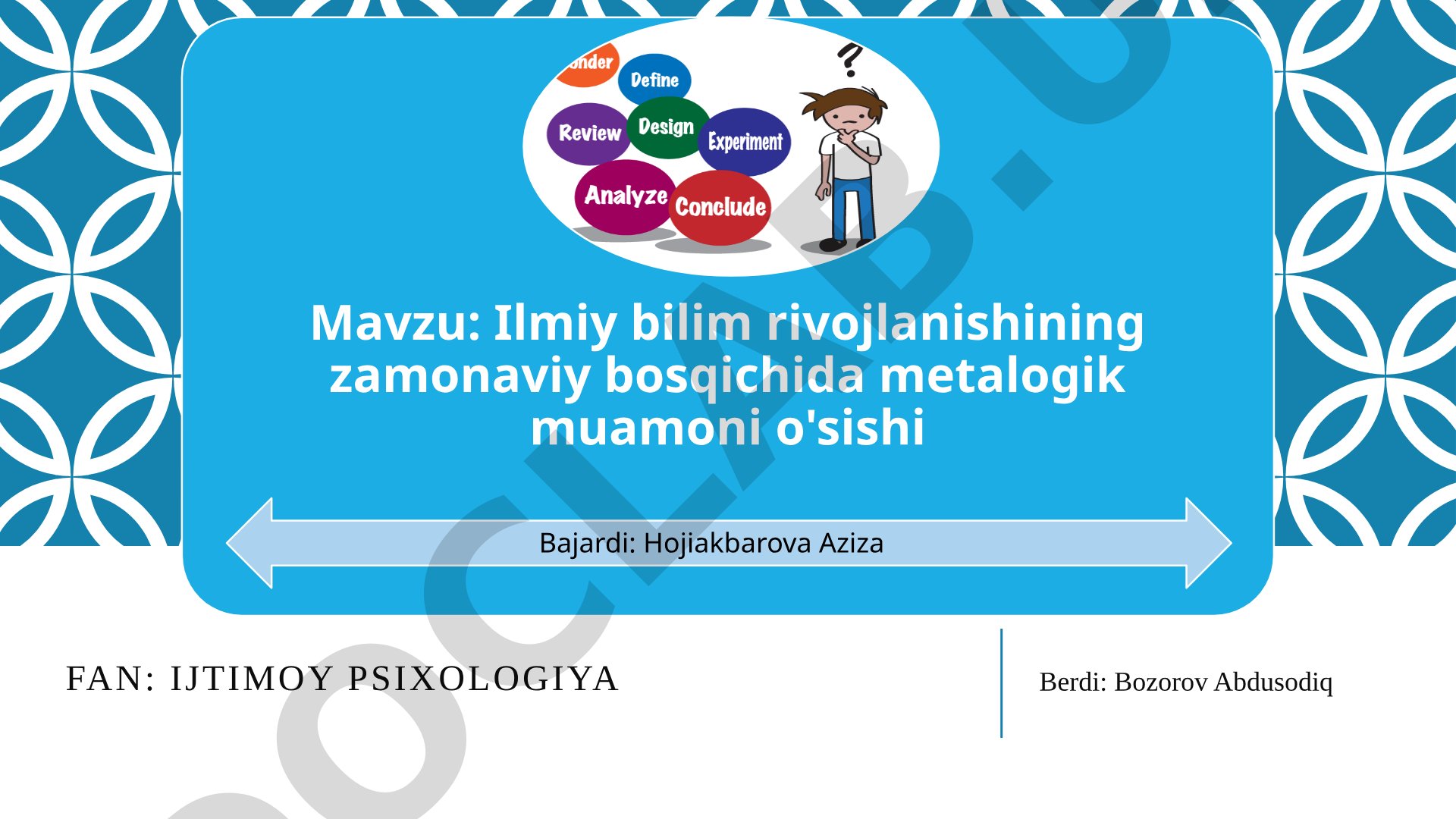 Ilmiy bilim rivojlanishining zamonaviy bosqichida metalogik muamoni o'sishi