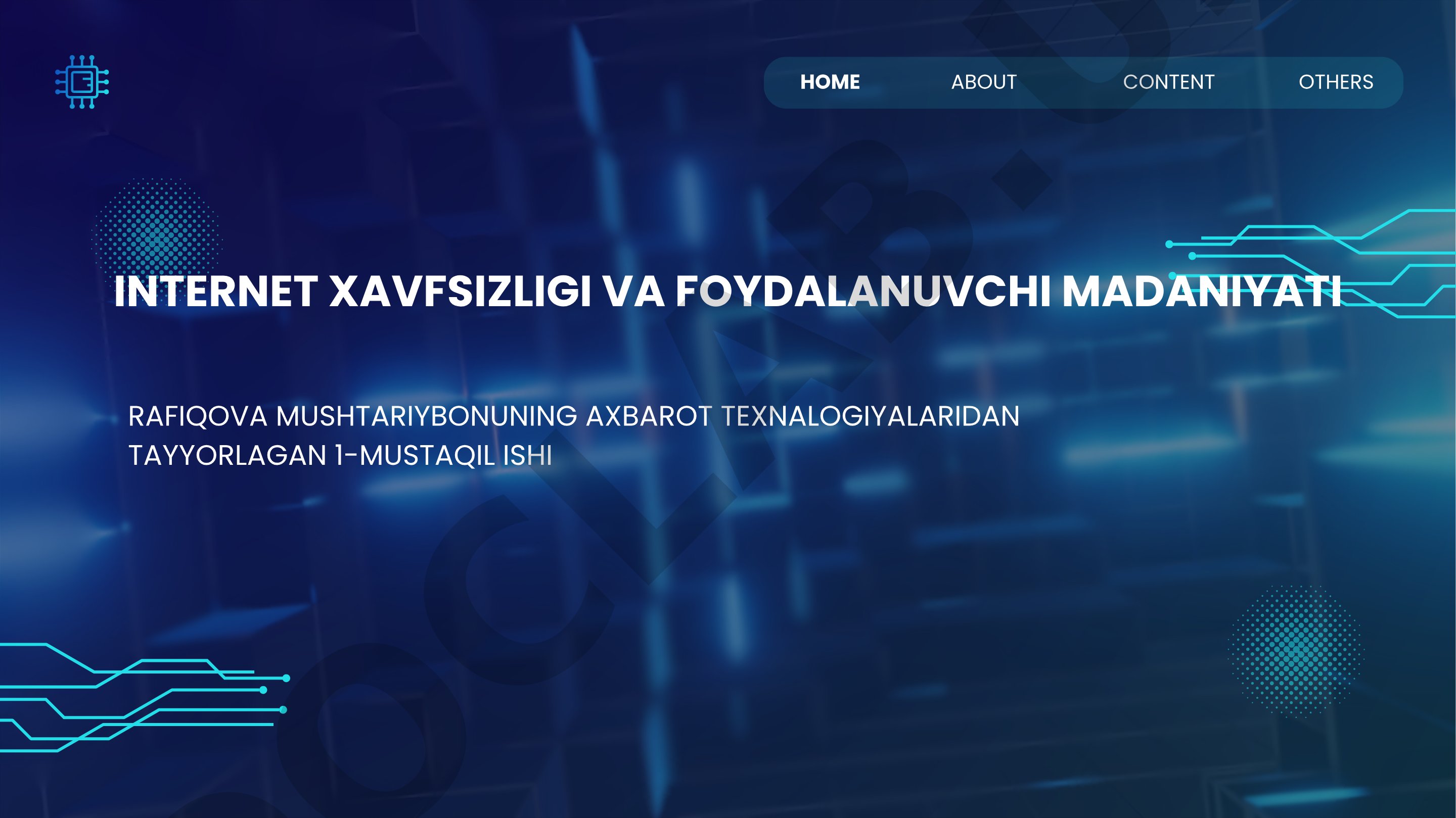 Internet xavfsizligi va foydalanuvchi madaniyati