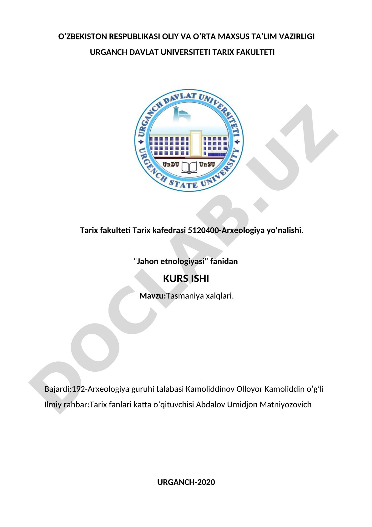 Tasmaniya aborigenlarining kelib chiqishi, turmush tarzi, dini va taqdiri haqida kurs