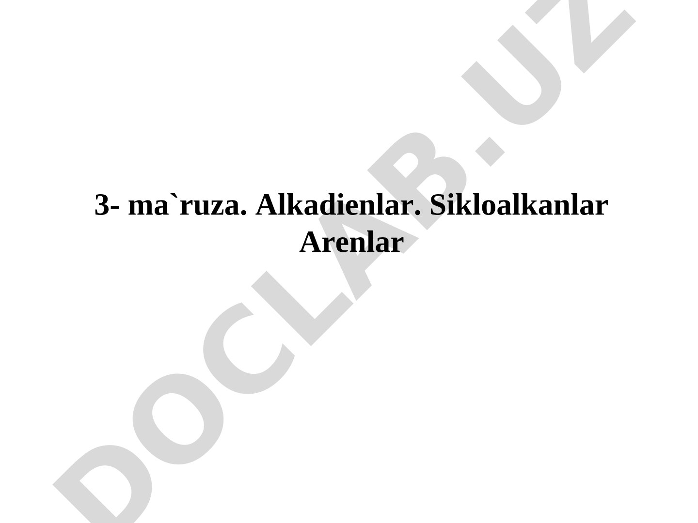 Alkadienlar, sikloalkanlar, arenlar