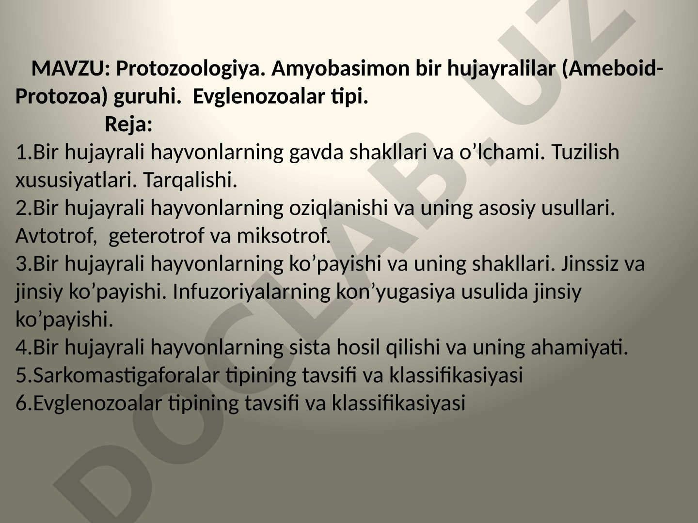 Protozoologiya. Amyobasimon bir hujayralilar (Ameboid-Protozoa) guruhi. Evglenozoalar tipi