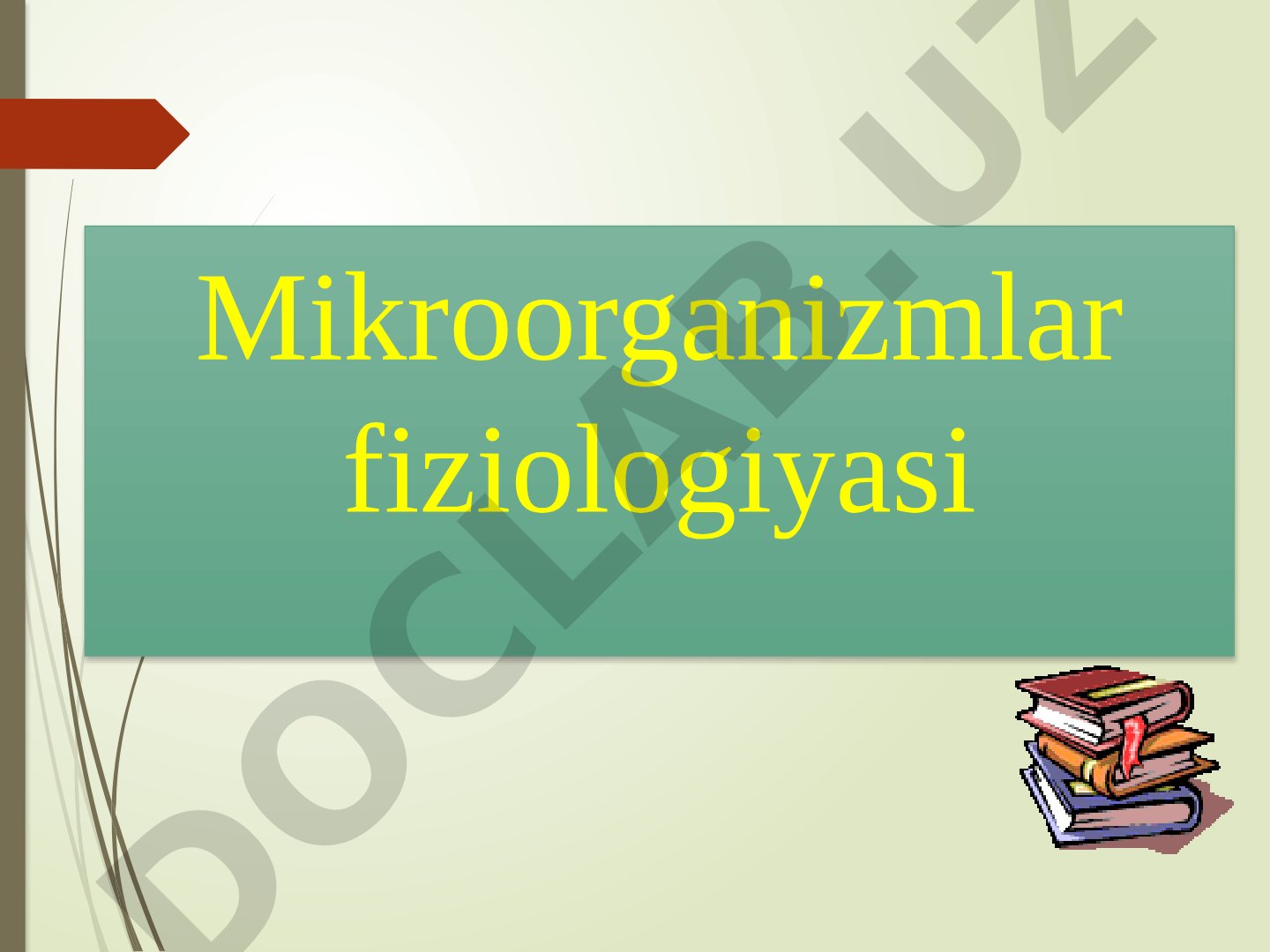 Mikroorganizmlar fiziologiyasi