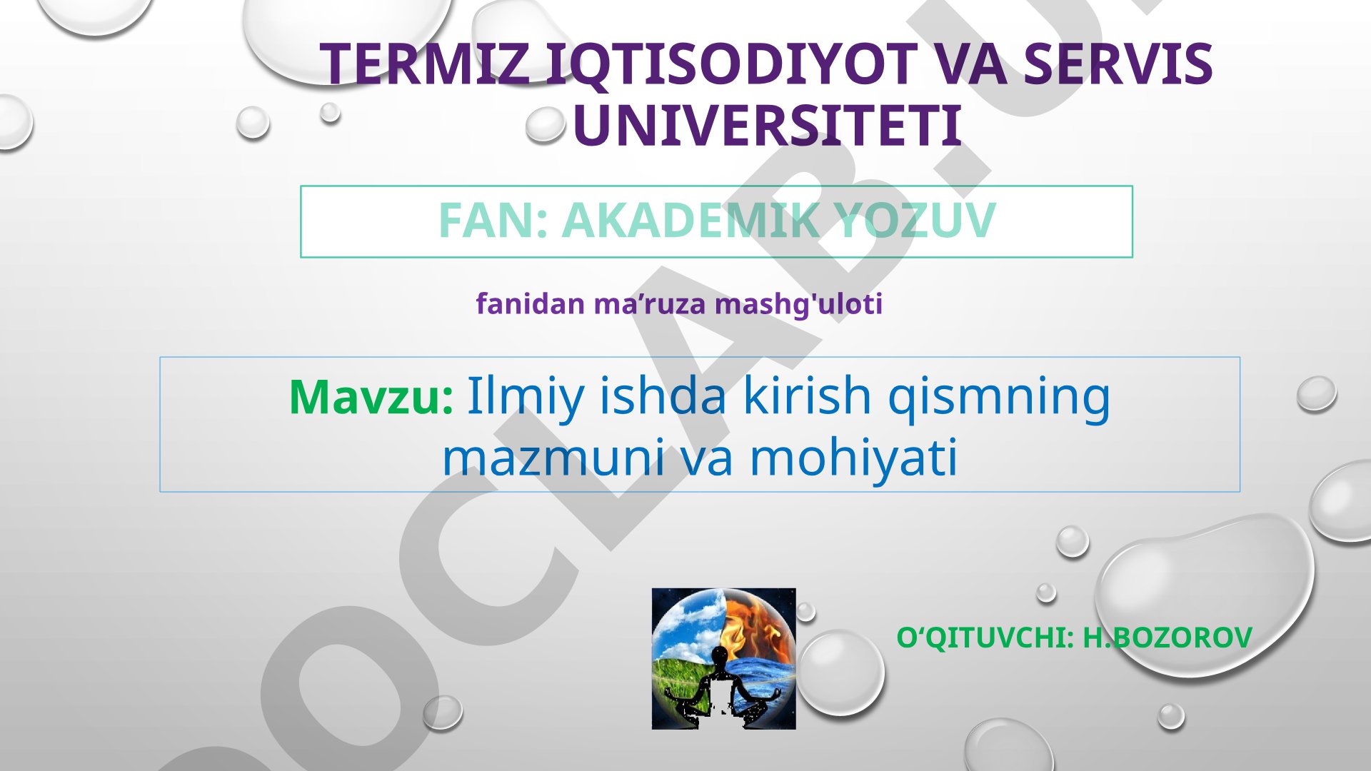 Ilmiy ishda kirish qismning mazmuni va mohiyati