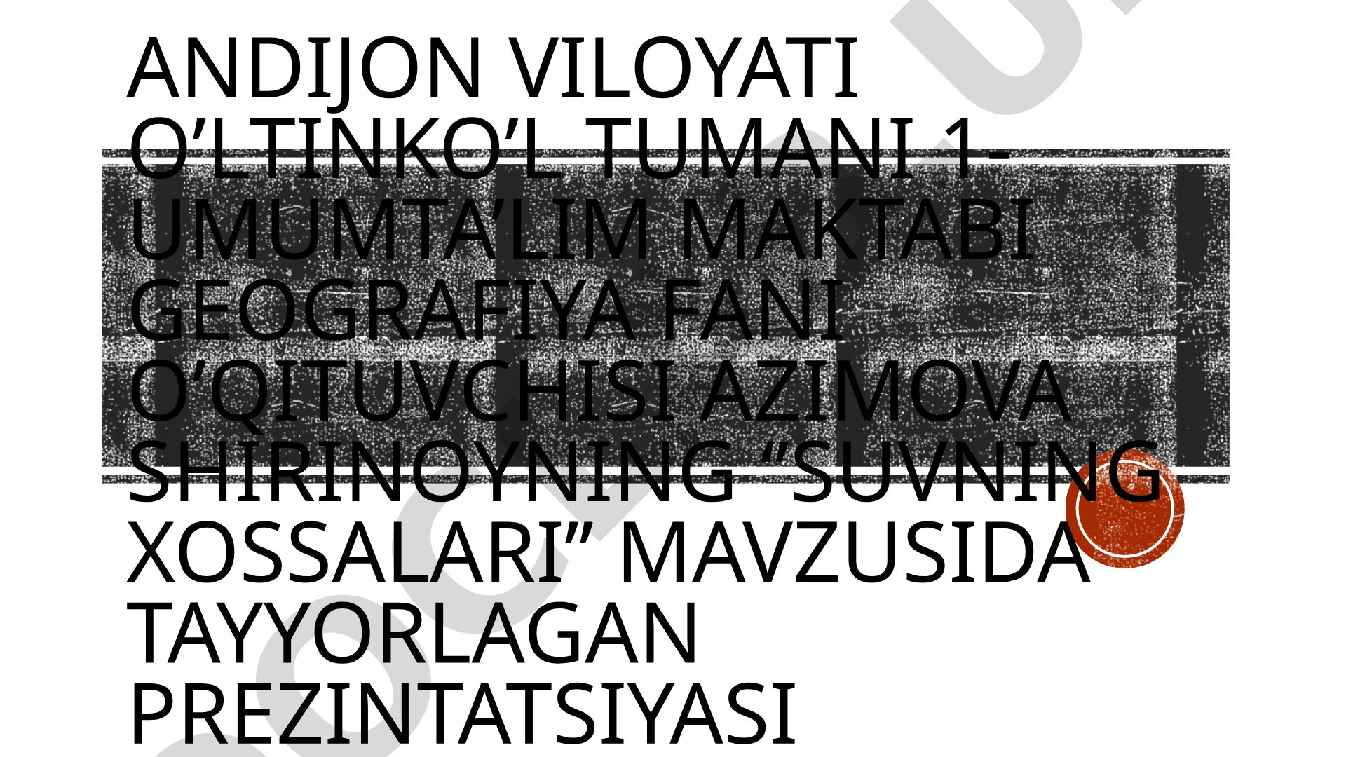 Suvning xossalari