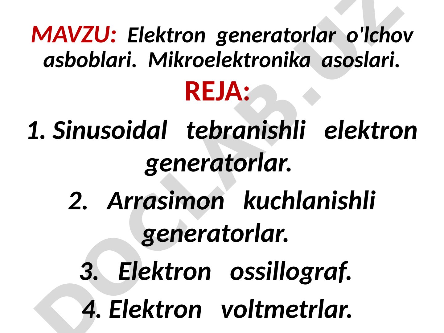 Elektron generatorlar o'lchov asboblari. Mikroelektronika asoslari
