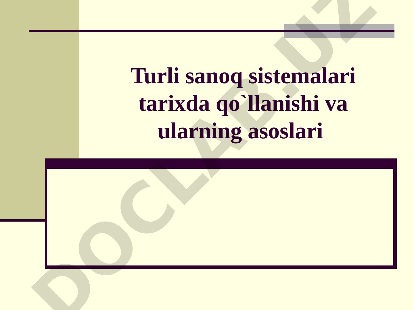 Turli sanoq sistemalari tarixda qo'llanishi va ularning asoslari