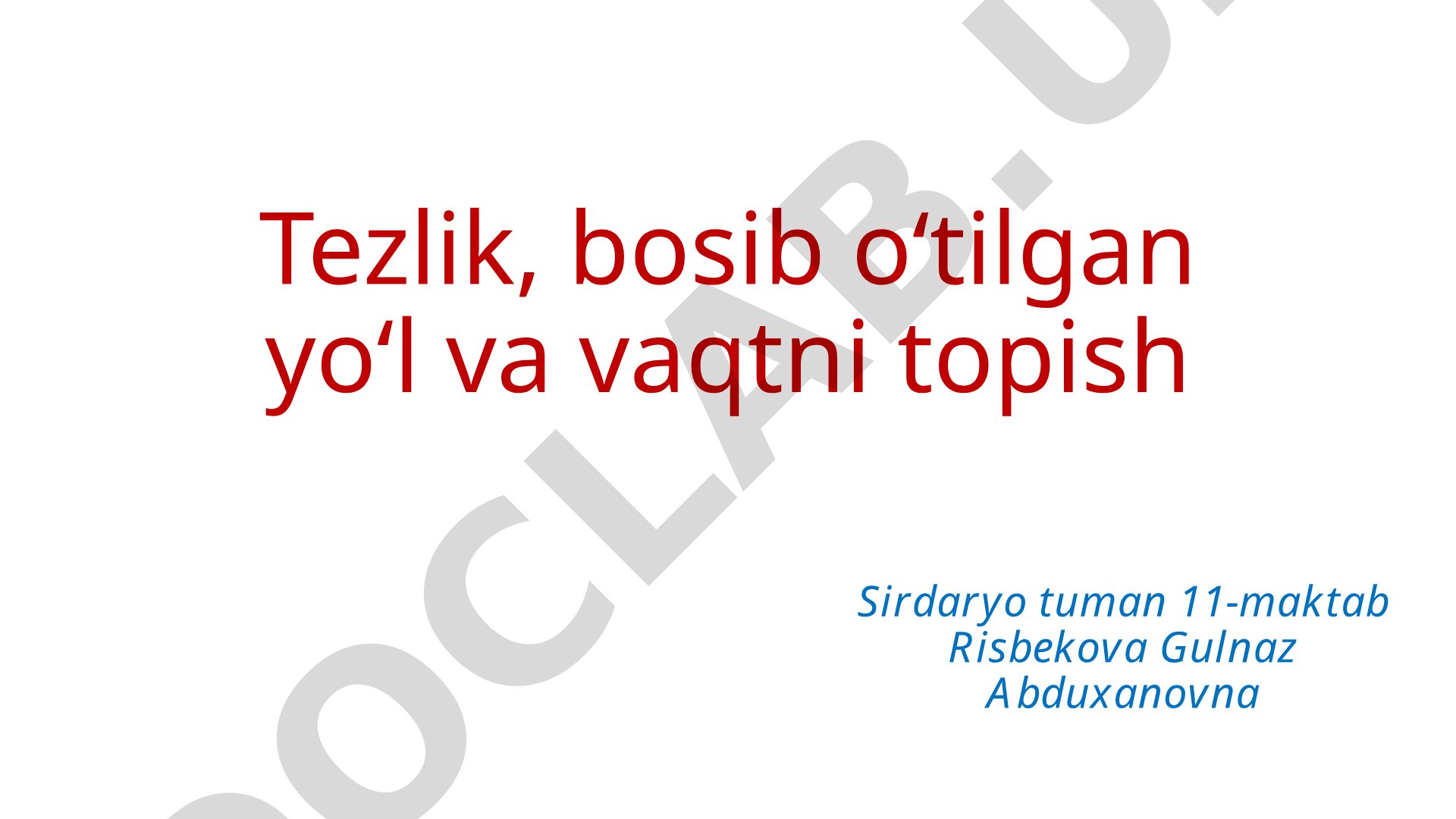 Tezlik, bosib o‘tilgan yo‘l va vaqtni topish