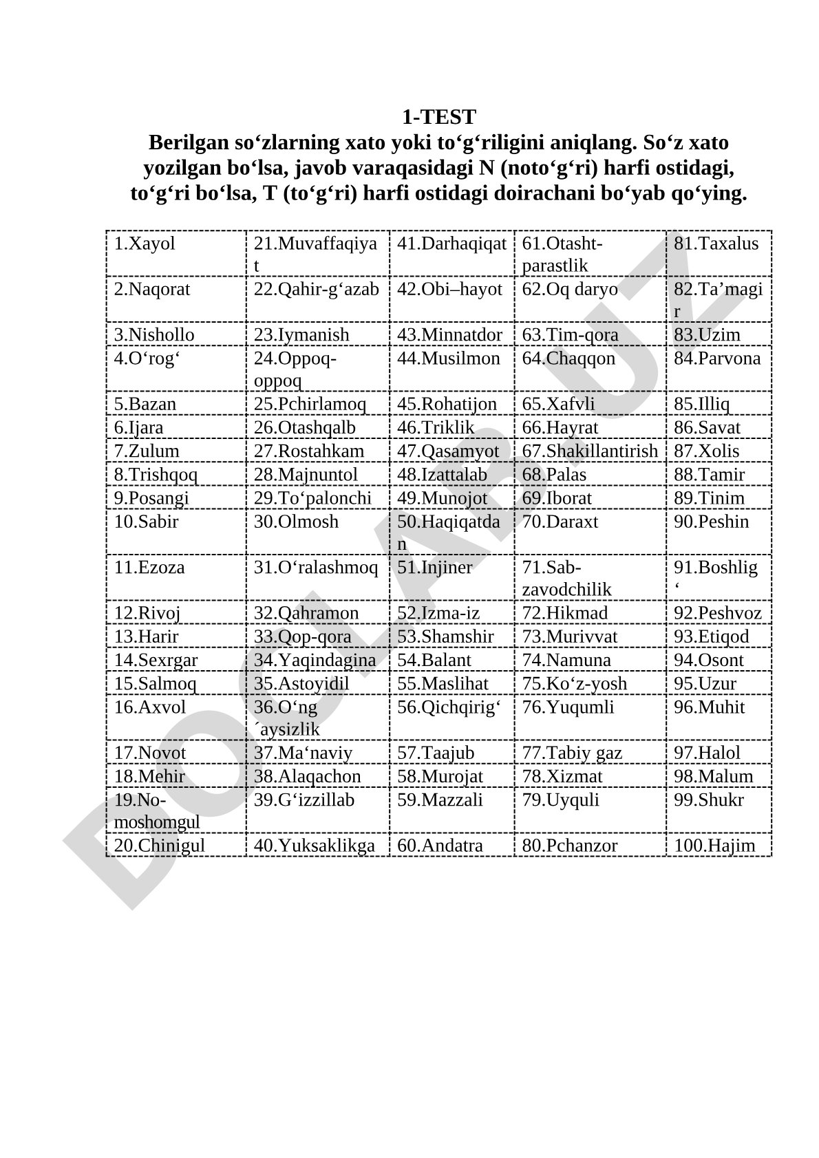 1-Test Berilgan so'zlarning xato yoki to'g'riligini aniqlang