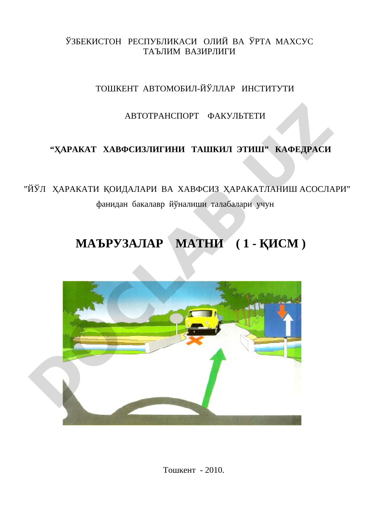 Йўл ҳаракати қоидалари ва хавфсиз ҳаракатланиш асослари