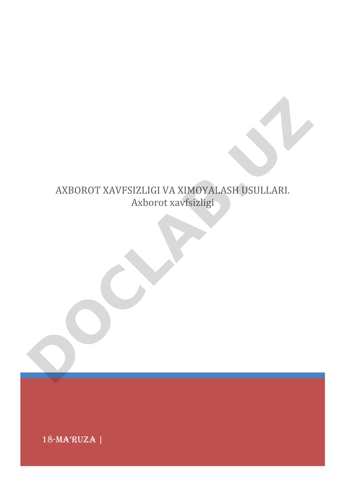 Axborot xavfsizligi va ximoyalash usullari
