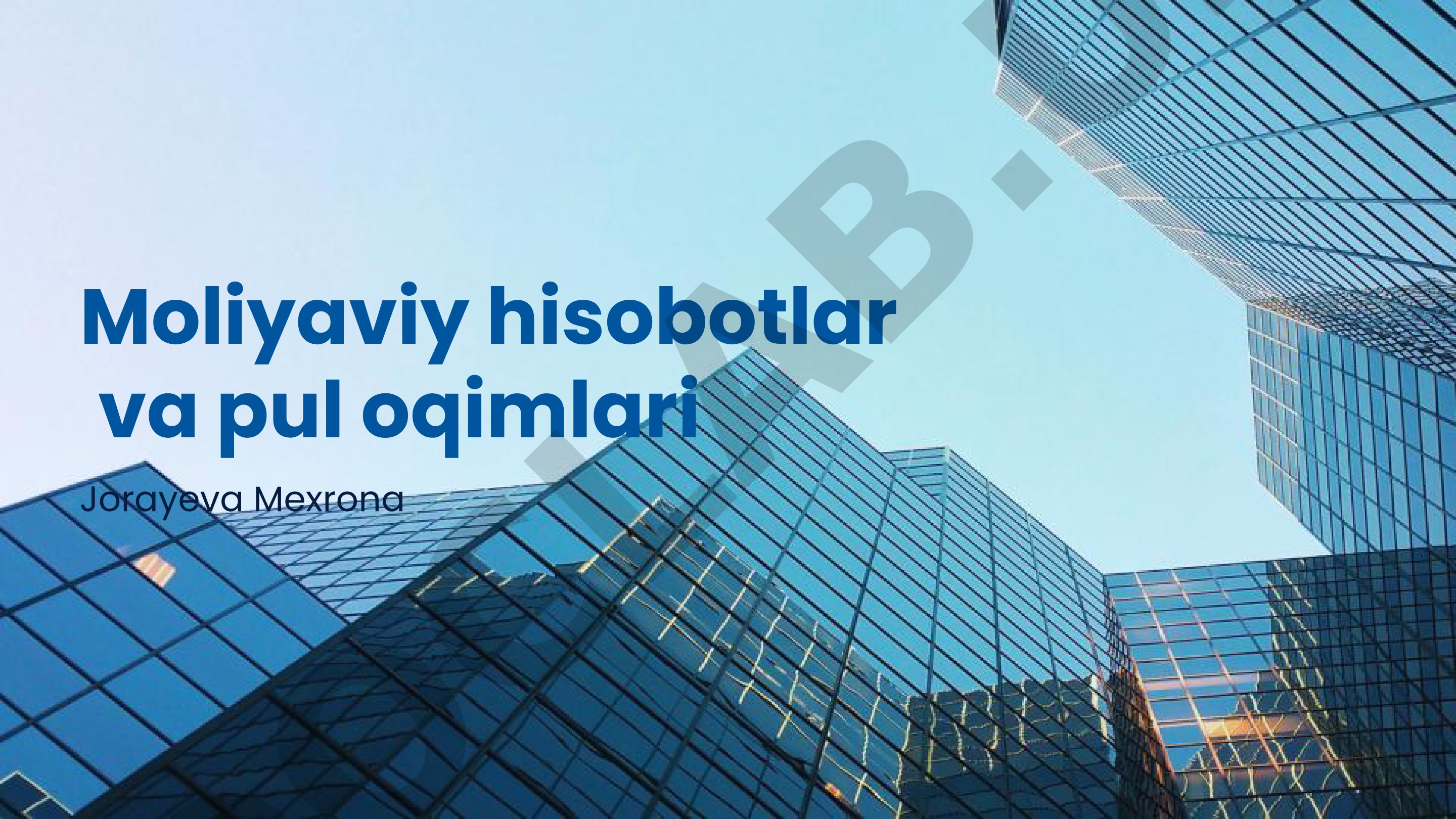 Moliyaviy hisobotlar va pul oqimlari
