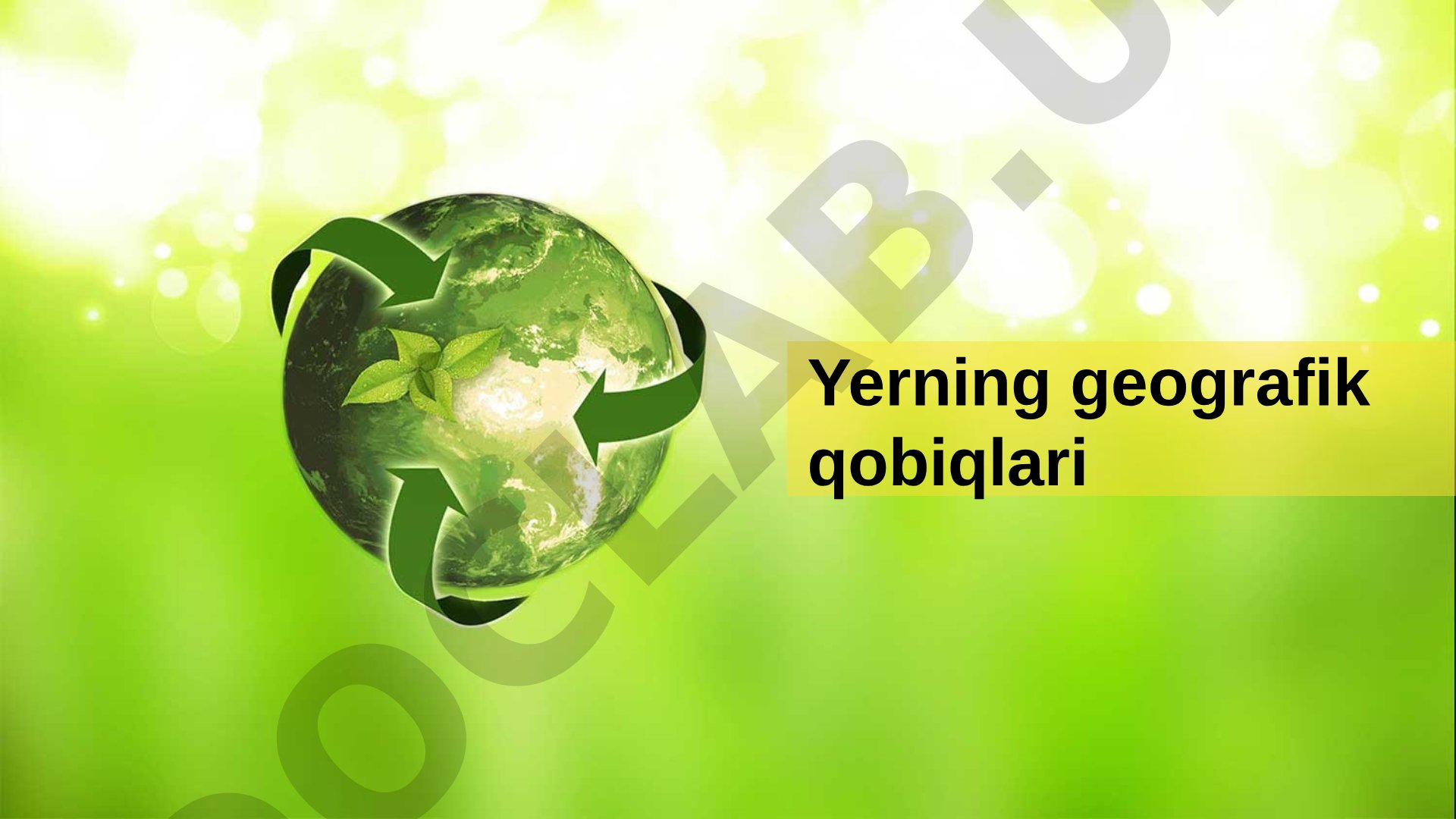 Yerning geografik qobiqlari