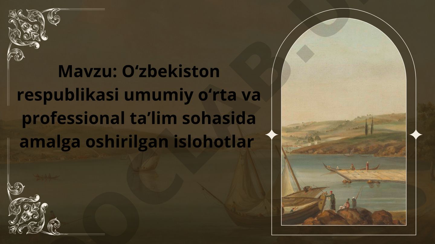 Oʻzbekiston respublikasi umumiy oʻrta va professional taʼlim sohasida amalga oshirilgan islohotlar