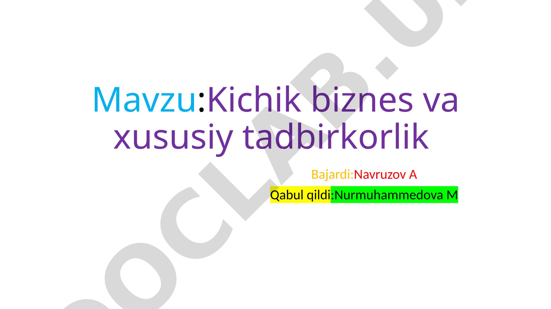 Kichik biznes va xususiy tadbirkorlik