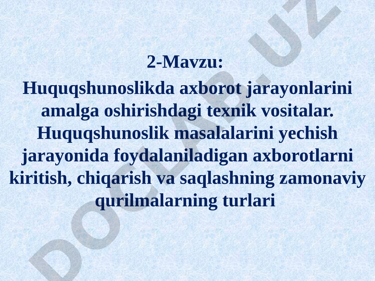 Huquqshunoslikda axborot jarayonlarini amalga oshirishdagi texnik vositalar
