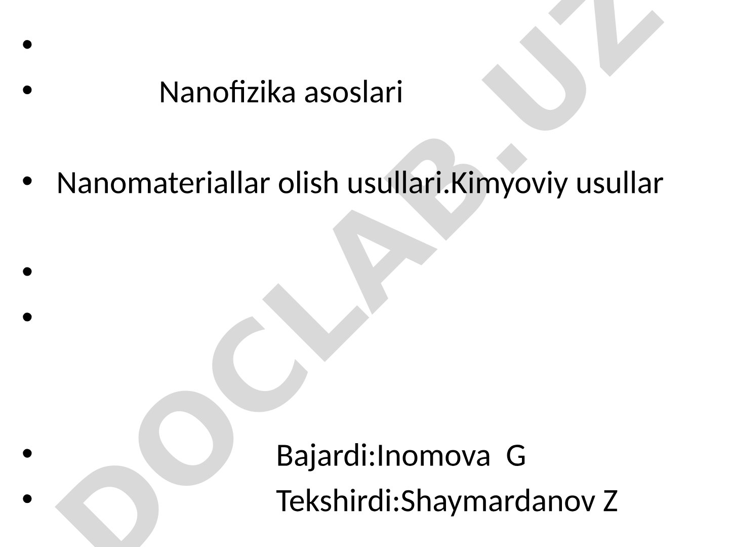 Nanofizika asoslari Nanomateriallar olish usullari Kimyoviy usullar