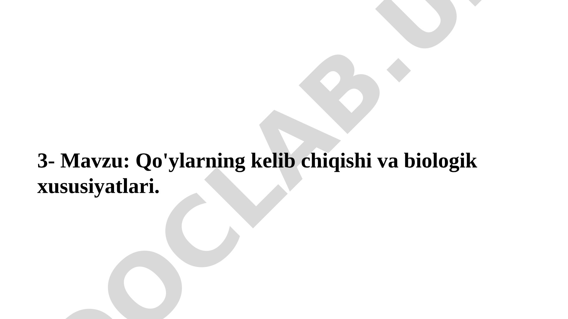 Qo'ylarning kelib chiqishi va biologik xususiyatlari